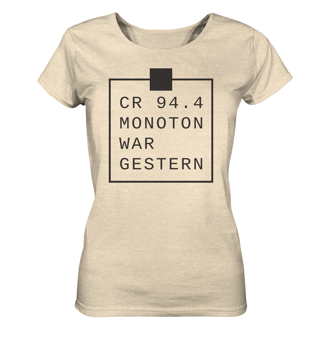 CR 94.4 monoton war gestern - Ladies Organic Shirt