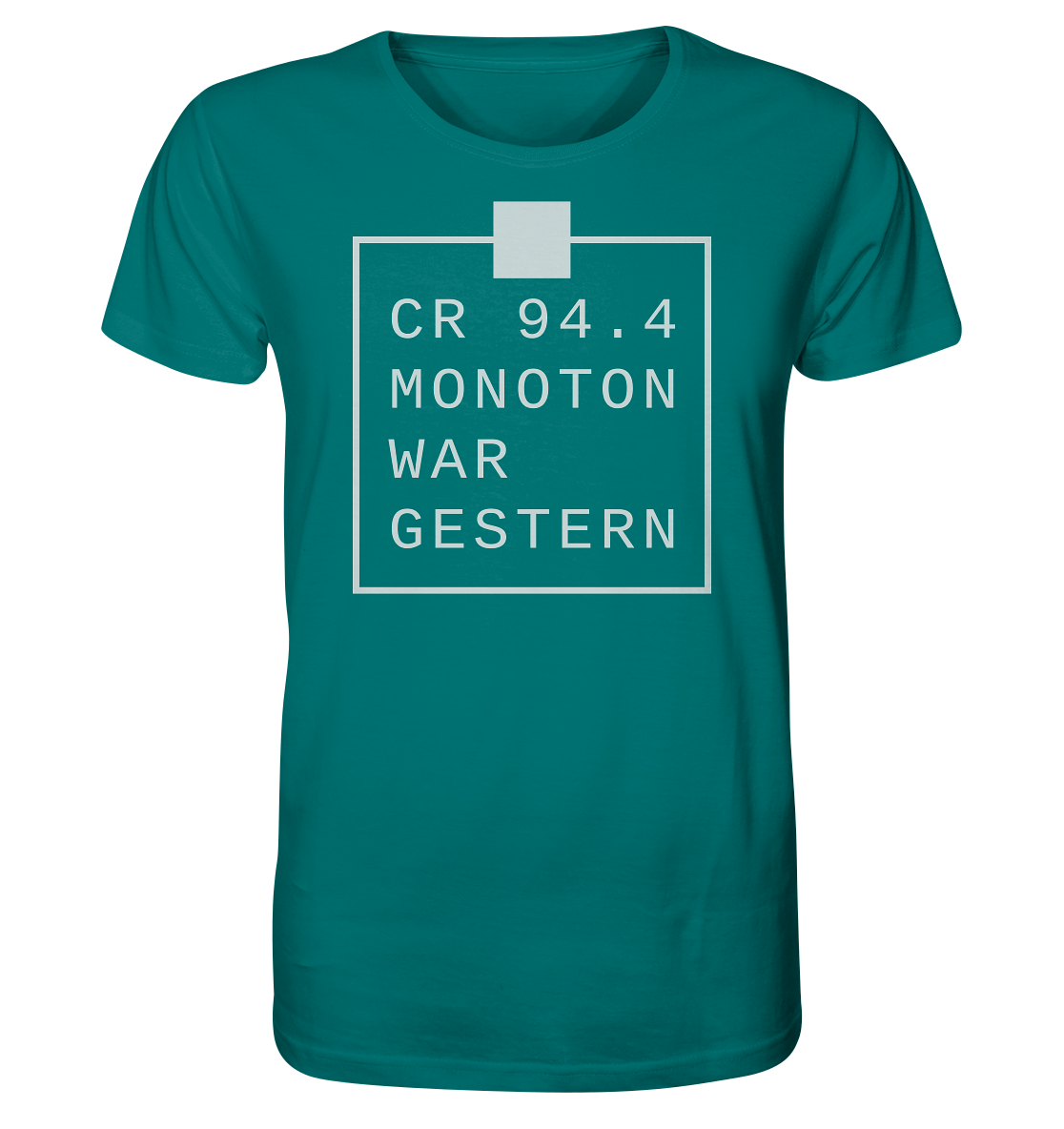 CR 94.4 monoton war gestern - Organic Shirt